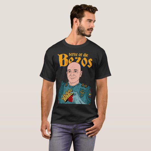 Serve King Jeff Bezos. Amazon. T-Shirt (Vorne ganz)