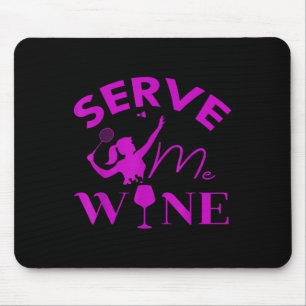 Serve Me Wine Funny Badminton Player Trinken Gesch Mousepad