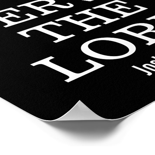 Serve the Lord Bible Verse Scripture Joshua 24 Poster (Ecke)