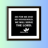 Serve the Lord: Joshua 24:15 Poster