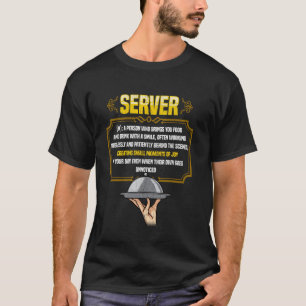 Server-Definition Fleißiger Restaurantmitarbeiter  T-Shirt