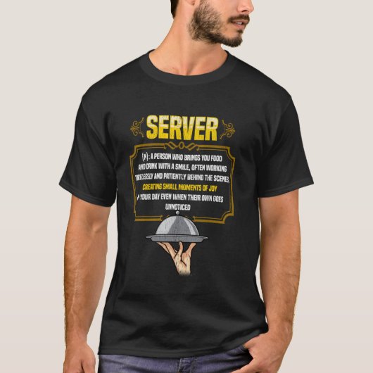 Server-Definition Fleißiger Restaurantmitarbeiter T-Shirt (Vorderseite)