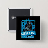 Serverloser lustiger Affe-Entwicklerhumor Button (Vorne & Hinten)