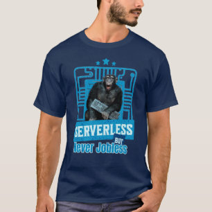 Serverloser lustiger Affe-Entwicklerhumor T-Shirt