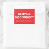 Service Disconnect Label mit spanischem Untertitel Quadratischer Aufkleber (Tasche)