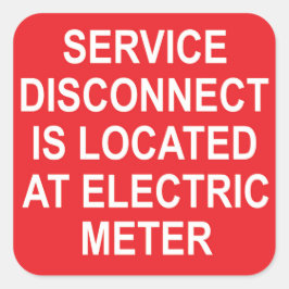 Service Disconnect Located at Electric Meter Label Quadratischer Aufkleber