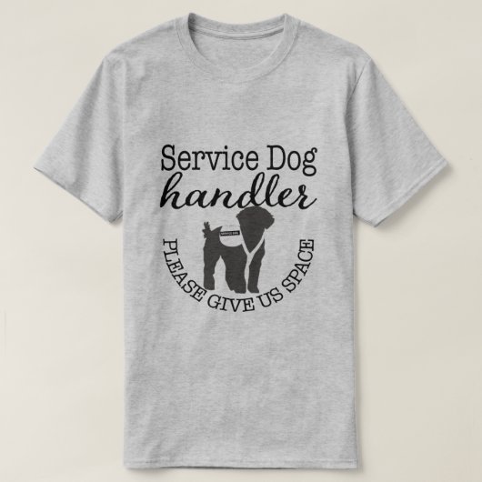 Service Dog Handler - Bitte geben Sie uns Platz T-Shirt (Design vorne)