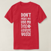 Service Dog Handler Geschenk macht mich nicht zum  T-Shirt (Design vorne)
