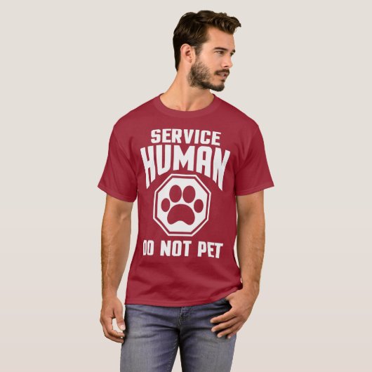Service Human Design nicht Pet Funny Hund mehr T-Shirt (Vorne ganz)
