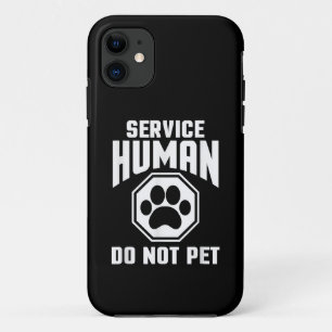 Service Human Design nicht Pet Funny Zitat Dog lo Case-Mate iPhone Hülle