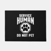 Service Human Design nicht Pet Funny Zitat Dog lo Fußmatte (Vorderseite)