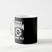 Service Human Design nicht Pet Funny Zitat Dog lo Kaffeetasse (Vorderseite Links)
