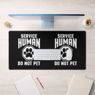 Service Human Design Nicht Streicheln Lustige Hund Schreibtischunterlage