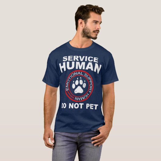 Service Human Funny Dog Eigentümer emotionale Unte T-Shirt (Vorne ganz)