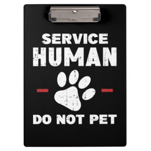 Service Human Nicht Streicheln Lustiges Hundebesit Klemmbrett