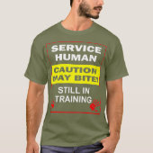 Service Hund in Training Funny Human Training Dog T-Shirt (Vorderseite)