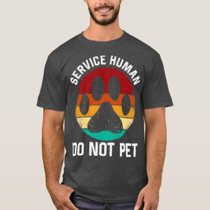 Service Hund Mensch nicht Pet Funny Vintag Rescue T-Shirt