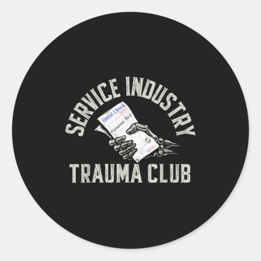 Service Industry Trauma Club Funny Server Bartende Runder Aufkleber (Vorderseite)