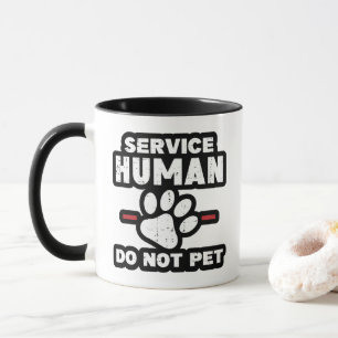 Service Mensch Nicht Streicheln Lustiges Hundebesi Tasse