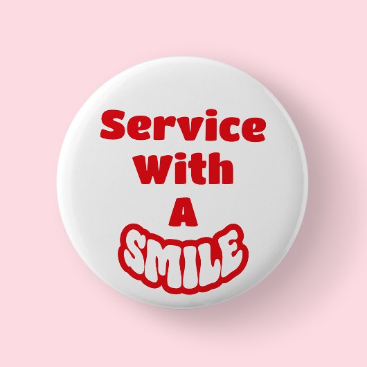 Service mit einem Lächelroten und weißen Abzeichen Button