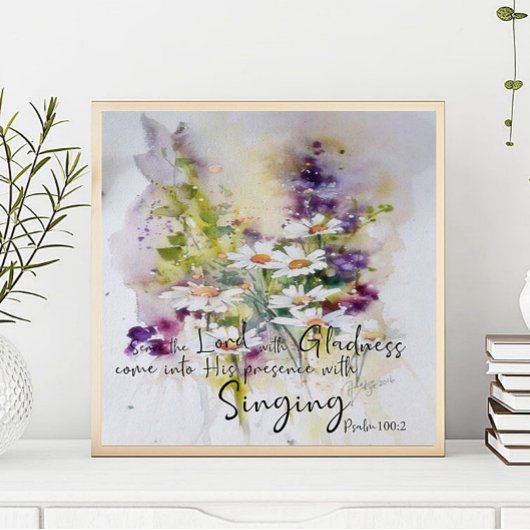 Serviere den Herrn mit Gruß und Blüte Poster