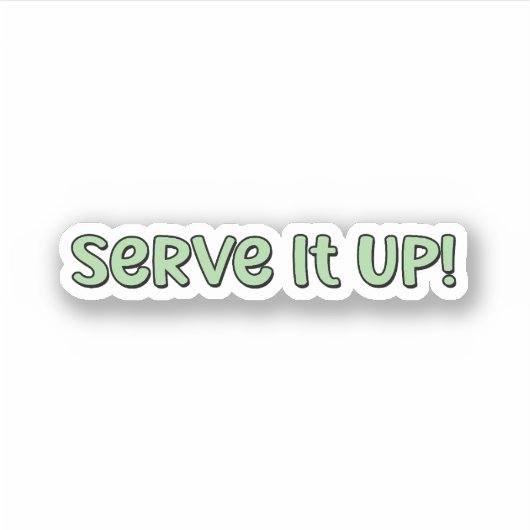 Serviere es! Green Pickleball Aufkleber (Vorderseite)