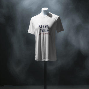 Servieren Sie Ihre Leidenschaft Frauen weißes T-Sh T-Shirt