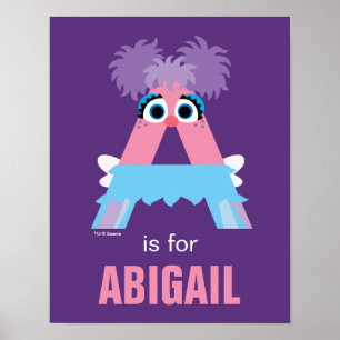 Sesame Street A ist für Abby Poster