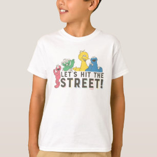 Sesame Street Lass uns auf die Straße gehen! T-Shirt
