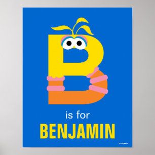 Sesamstraße B ist für Big Bird Poster