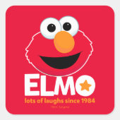 Sesamstraße | Elmo Lots of Laughs Seit 1984 Quadratischer Aufkleber (Vorderseite)