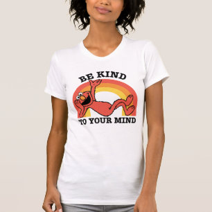 Sesamstraße Elmo Seien Sie freundlich zu Ihnen T-Shirt