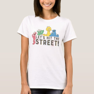 Sesamstraße   Lasst uns die Straße unsicher machen T-Shirt