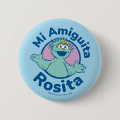 Sesamstraße | Mi Amiguita Rosita Button (Vorderseite)