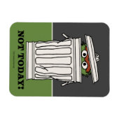 Sesamstraße | Oscar der Grouch nicht heute! Magnet (Horizontal)