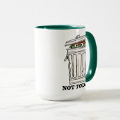Sesamstraße | Oscar der Grouch nicht heute! Tasse (VorderseiteRechts)