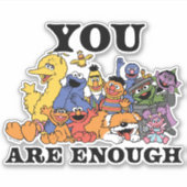 Sesamstraße | Sie sind genug Aufkleber (Vorderseite)