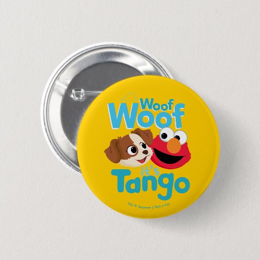 Sesamstraße | Woof Woof It's Tango & Elmo Button (Vorne & Hinten)