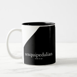 Sesquipedalian Coffee Tasse