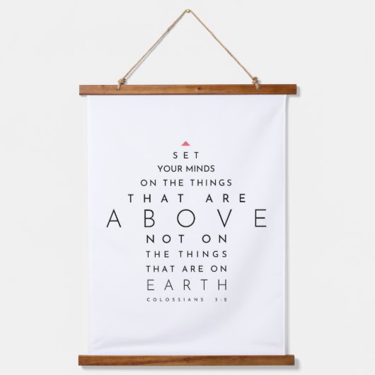 Set deine Gedanken über die Dinge oben, Kolossiste Wandteppich Mit Holzrahmen (Vorderseite)