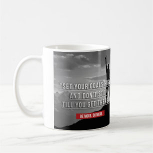 Set Deine Ziele hoch - Motivierend Kaffeetasse