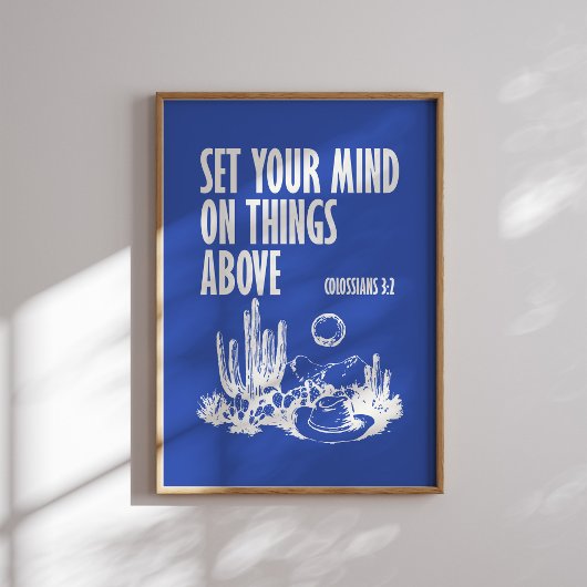 Set deinen Geist über die Dinge oben - Kolossians  Poster