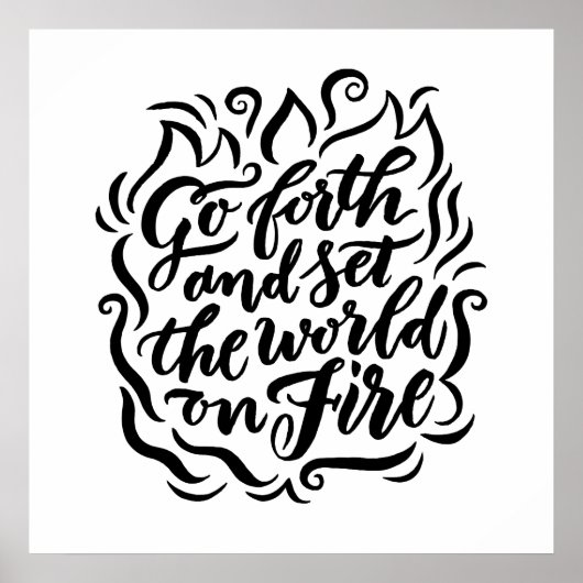 Set der Welt auf dem Feuer - Schwarz und Weiß Poster (Vorne)