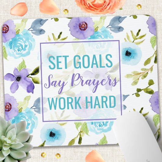 Set Goals Say Gebete arbeiten harte Farbe Blume Mousepad