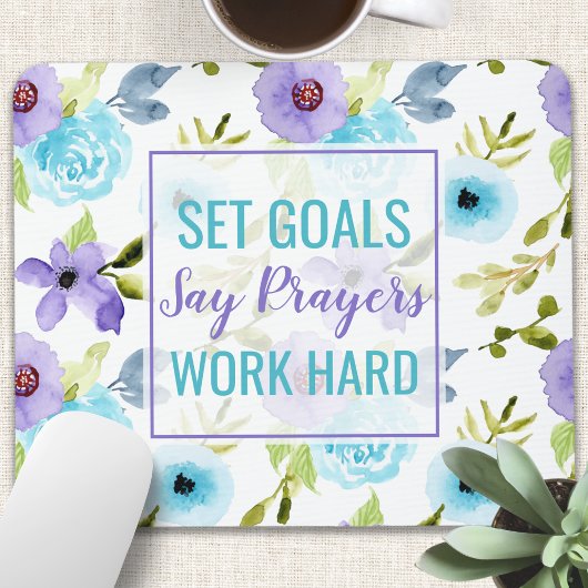 Set Goals Say Gebete arbeiten harte Farbe Blume Mousepad