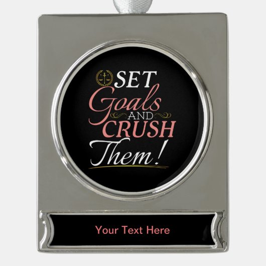 Set Goals und Crush Thread Quote Banner-Ornament Silber (Vorderseite)