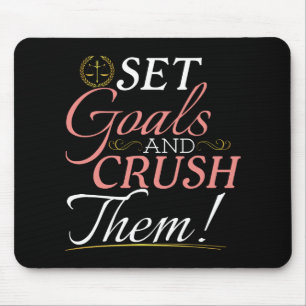 Set Goals und Crush Thread Quote Mousepad