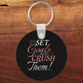 Set Goals und Crush Thread Quote Schlüsselanhänger (Vorderseite)