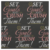 Set Goals und Crush Thread Quote Stoff (Muster)
