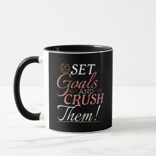 Set Goals und Crush Thread Quote Tasse (Links)